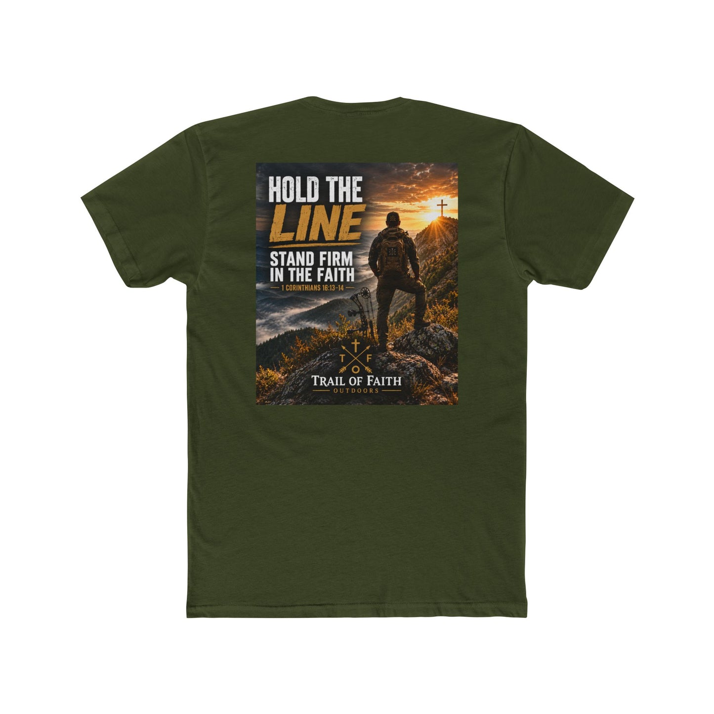 Trail of Faith T‑Shirt — "Hold the Line: Stand Firm in the Faith" Inspirational Christian Tee