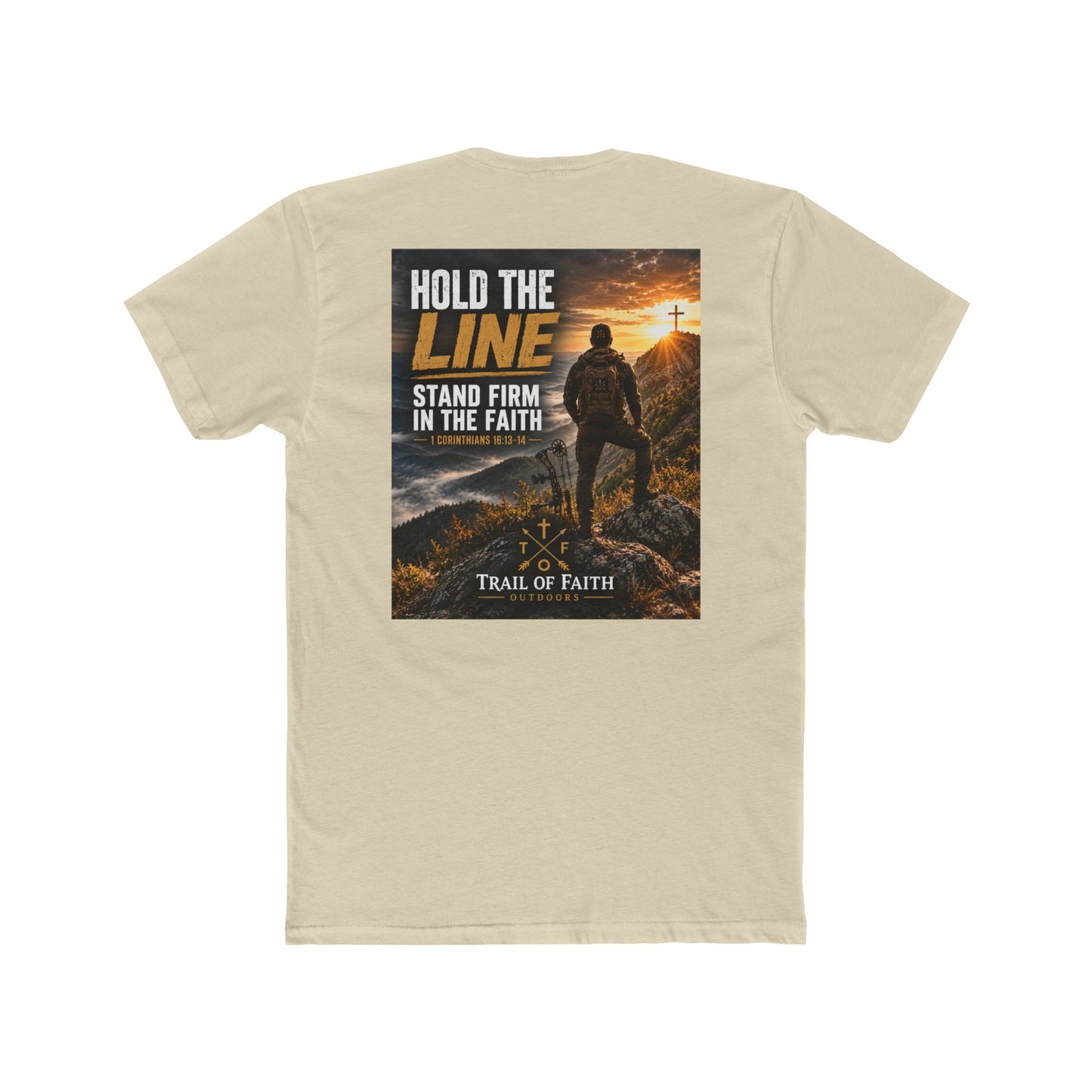 Trail of Faith T‑Shirt — "Hold the Line: Stand Firm in the Faith" Inspirational Christian Tee